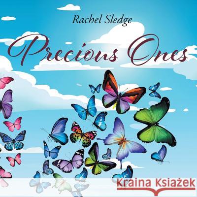 Precious Ones Rachel Sledge 9781642999464