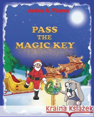 Pass the Magic Key Janice a Ybarra 9781643000985