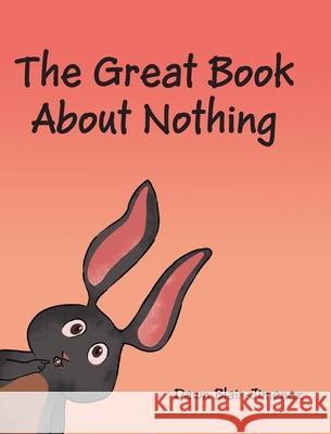 The Great Book About Nothing Dawn Blair-Jimenez 9781643006338