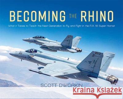 Becoming the Rhino Scott Dworkin 9781643074597