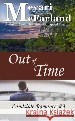 Out of Time Meyari McFarland 9781643090924