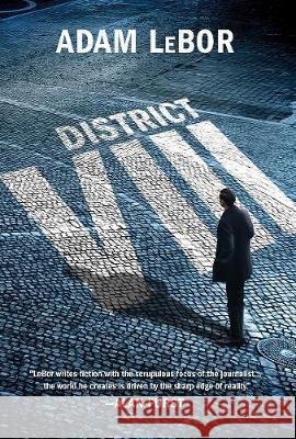 District VIII LeBor, Adam 9781643132587