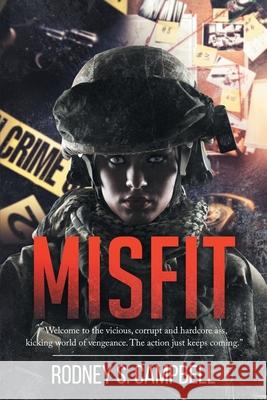 Misfit Rodney S Campbell 9781643141633 Authors Press