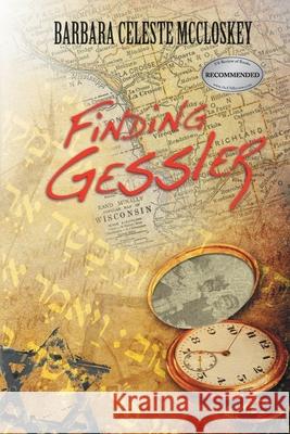 Finding Gessler Barbara Celeste McCloskey 9781643142715