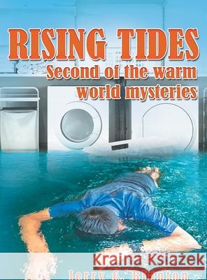 Rising Tides: Second of the warm world mysteries Jerry Blanton 9781643146577