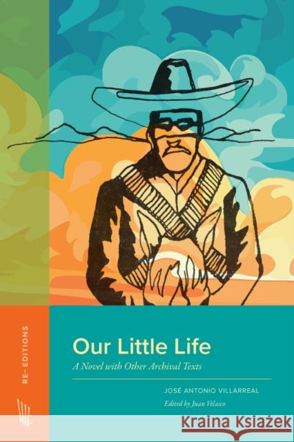 Our Little Life - A Novel with Other Archival Texts  9781643150789 
