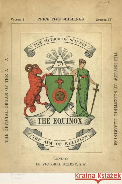 The Equinox: Keep Silence Edition, Vol. 1, No. 4 Aleister Crowley Scott Wilde 9781643161570 Scott Wilde