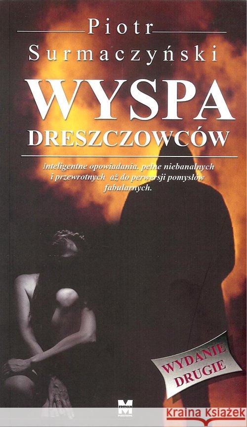 Wyspa dreszczowców Surmaczyński Piotr 9781643163024