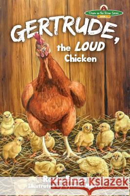 Gertrude, the LOUD Chicken Bosse, Rosie 9781643180427