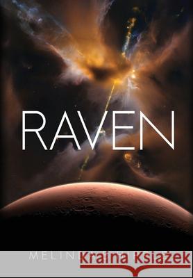 Raven Hipple Melinda B Hipple 9781643180823 Imperium Publishing