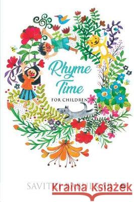 Rhyme Time: For Children Savitri Babulkar 9781643240206