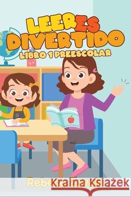 Leer es Divertido Rebeca Zavala 9781643344355