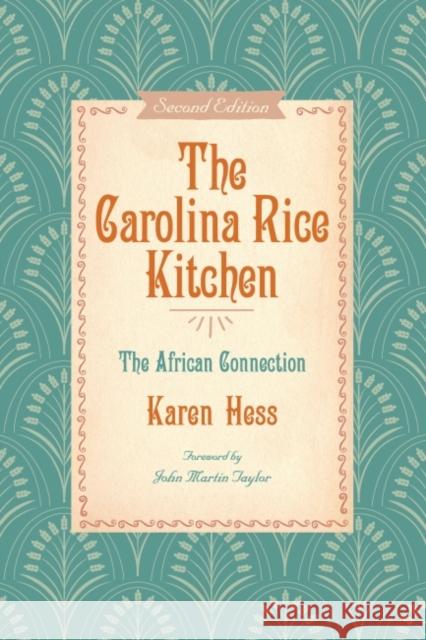 The Carolina Rice Kitchen: The African Connection John Martin Taylor 9781643363400 University of South Carolina Press