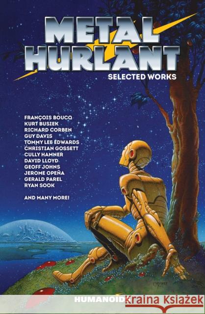 Metal Hurlant - Selected Works Geoff Johns, Kurt Busiek, Ryan Sook, Mark Vigouroux 9781643375199