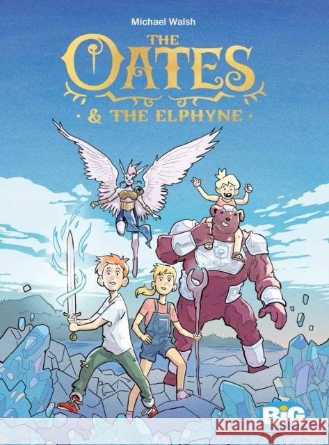 The Oates & The Elphyne Michael Walsh 9781643376790