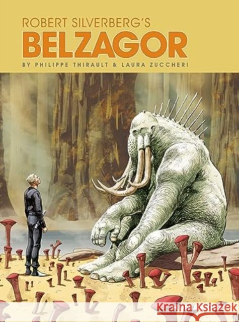 Robert Silverberg's Belzagor Sam Timel 9781643376929 Humanoids, Inc