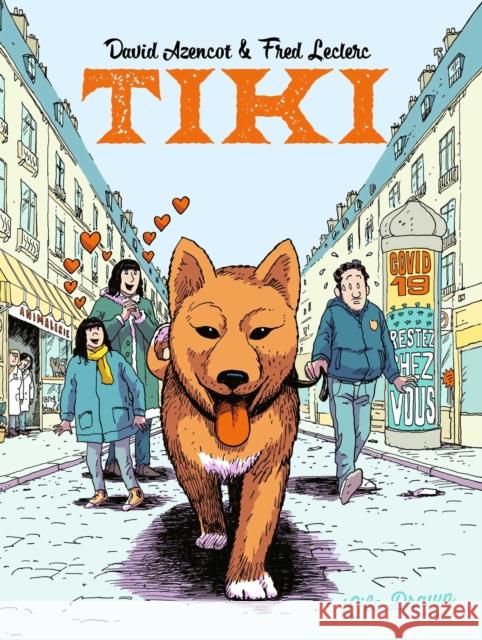 Tiki: A Very Ruff Year David Azencot, Fred Leclerc, Nanette McGuinness 9781643379395