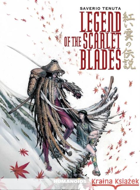 Legend of The Scarlet Blades Saverio Tenuta 9781643379944