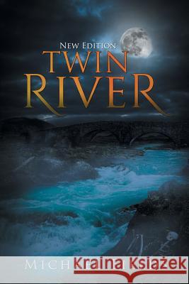 Twin River (New Edition) Michael Fields 9781643452555 Stratton Press
