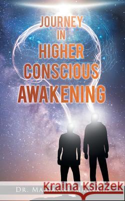 Journey in Higher Conscious Awakening Marianne Maynard 9781643453132 Stratton Press