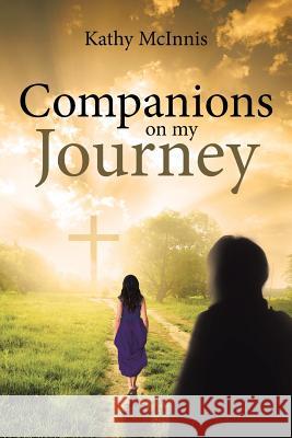 Companions on my Journey Kathy McInnis 9781643491899