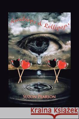 Teardrops and Lollipops Suzon Pearson 9781643497761 Christian Faith