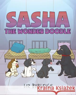 Sasha the Wonder Doodle Liz Burleigh 9781643503868