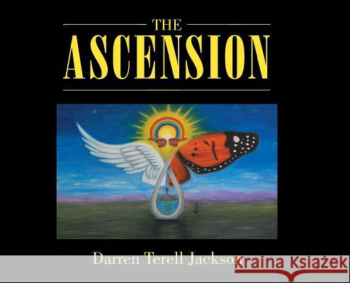 The Ascension Darren Terell Jackson 9781643504391 Page Publishing, Inc.