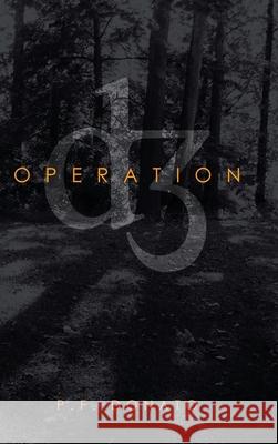 Operation D3 P F Donato 9781643505824 Page Publishing, Inc.