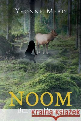 Noom: Beloved Human Yvonne Mead 9781643508627