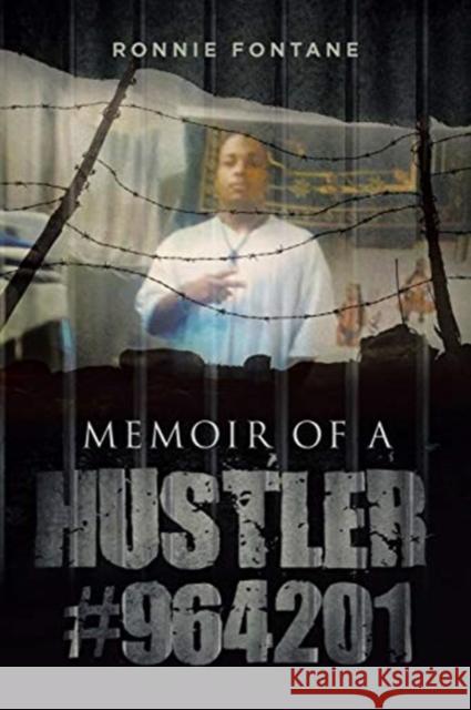 Memoir of a Hustler #964201 Ronnie Fontane 9781643508986