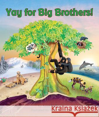 Yay for Big Brothers! Janet Halfmann Shennen Bersani 9781643518220