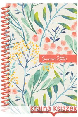 Sermon Notes Journal [floral] Compiled by Barbour Staff 9781643520117 Barbour Publishing