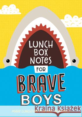Lunch Box Notes for Brave Boys Compiled by Barbour Staff 9781643525136 Shiloh Kidz