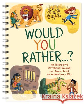 Would You Rather. . .: An Interactive Devotional Journal and Sketchbook for Adventurous Kids! Matt Koceich 9781643525570 Shiloh Kidz