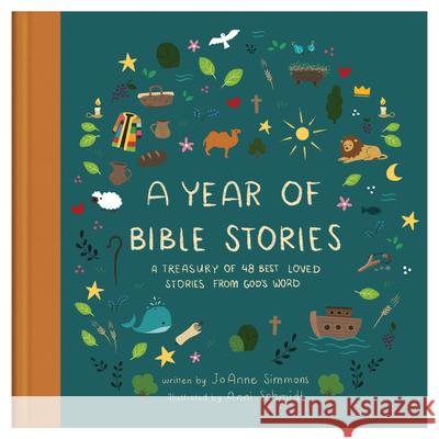 A Year of Bible Stories: A Treasury of 48 Best-Loved Stories from God's Word Simmons, Joanne 9781643526409 Shiloh Kidz