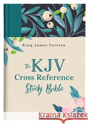 The KJV Cross Reference Study Bible--Turquoise Floral Christopher D. Hudson 9781643526973 Barbour Publishing