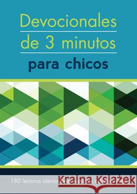 Devocionales de 3 Minutos Para Chicos: 180 Lecturas Inspiradoras Para Adolescentes Compiled by Barbour Staff 9781643527260 Barbour Publishing
