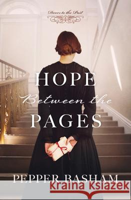 Hope Between the Pages Pepper Basham 9781643528267 Barbour Publishing