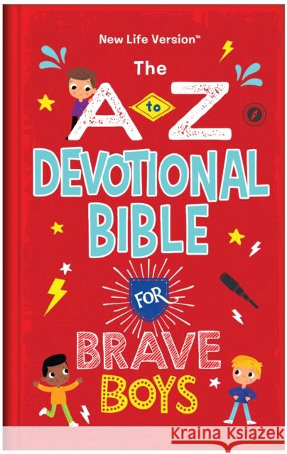 The A to Z Devotional Bible for Brave Boys: New Life Version Compiled by Barbour Staff 9781643528878 Barbour Publishing