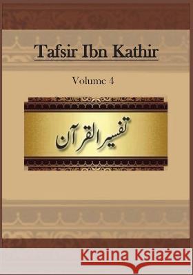 Tafsir Ibn Kathir: Volume 4 Ibn Kathir   9781643544656 Al-Azhar (Cairo, Egypt)