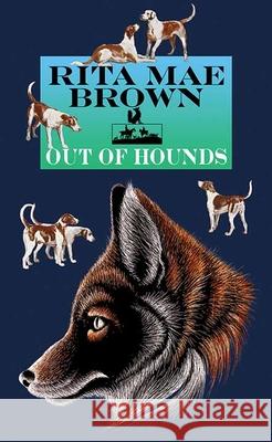 Out of Hounds Rita Mae Brown 9781643589596 Center Point