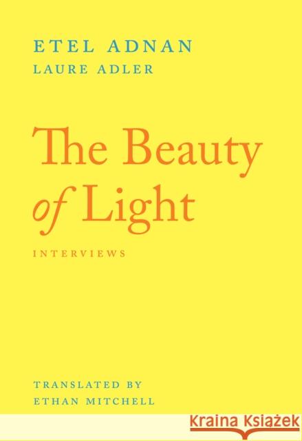 The Beauty of Light: An Interview  9781643622118 Nightboat Books