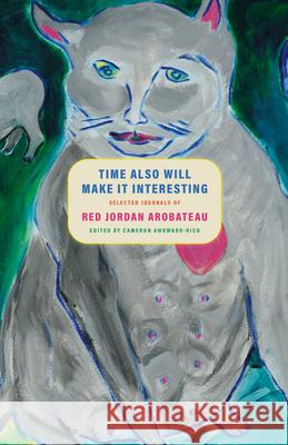Effluvium of the Ordinary Days: Selected Journals Red Jordan Arobateau Cameron Awkward-Rich 9781643623054 Nightboat Books