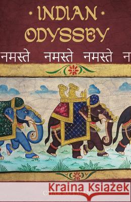 Indian Odyssey Char Rutman 9781643670102