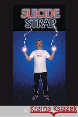 Suicide Strap M. G. Marzen 9781643670546 Urlink Print & Media, LLC