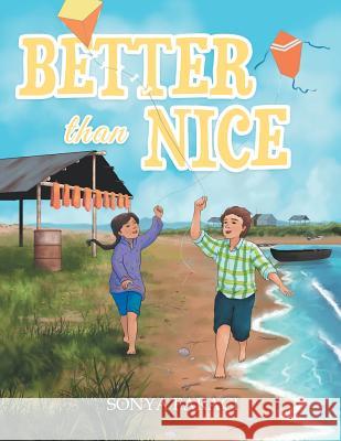 Better than Nice! Faraci, Sonya 9781643670782