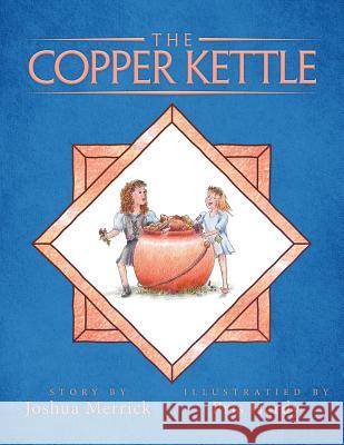 The Copper Kettle Joshua Merrick 9781643675916