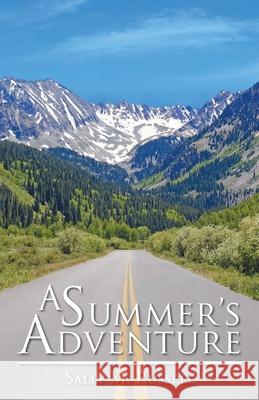 A Summer's Adventure Sally M Russell   9781643677088 Urlink Print & Media, LLC