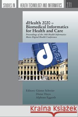 DHEALTH 2020 BIOMEDICAL INFORMATICS FOR R.A. LOGAN 9781643680842